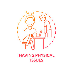 Having physical issues red gradient concept icon. Hint you are in wrong profession abstract idea thin line illustration. Discontent. Isolated outline drawing. Myriad Pro-Bold font used