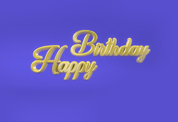 Happy Birthday 3D text Birthday Concept Written Happy Birthday 3D Illustration