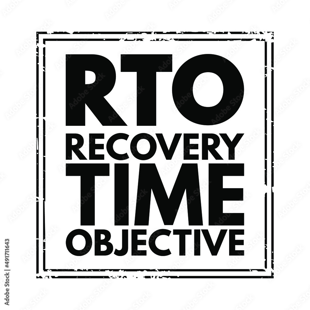 Poster rto recovery time objective - amount of real time has to restore its processes at an acceptable serv