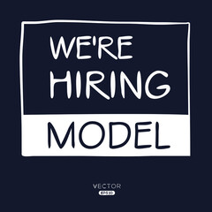 We are hiring Model, vector illustration.
