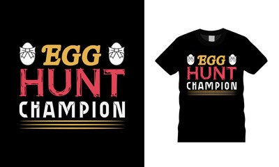 Egg Hunt Champion T shirt, apparel, vector illustration, graphic template, print on demand, textile fabrics, retro style, typography, vintage, easter day t shirt design