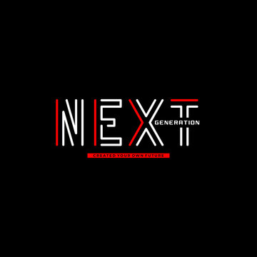 NEXT GENERATION  Graphic mens dynamic t-shirt design, poster, typography. Vector illustration.
