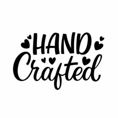 Fototapeta premium Hand drawn lettering quote. The inscription: hand crafted. Perfect design for greeting cards, posters, T-shirts, banners, print invitations.