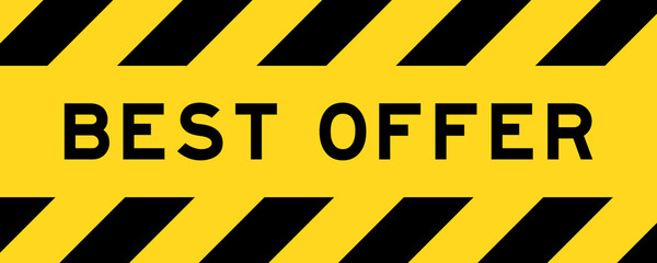 Yellow and black color with line striped label banner with word best offer