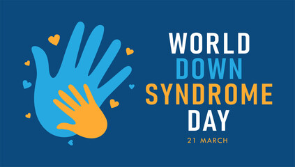 World Down Syndrome Day. Blue and yellow hands. Vector illustration