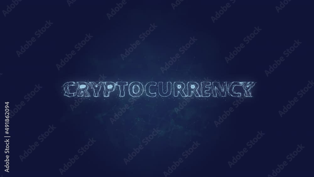 Poster Cryptocurrency text. Plexus with text cryptocurrency. Plexus. 4K video