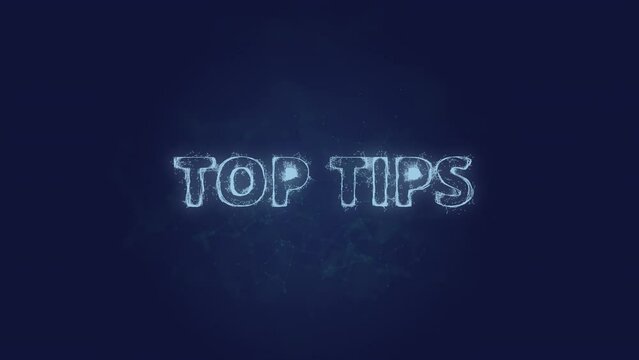 Top tips text. Plexus with text top tips. Plexus. 4K video