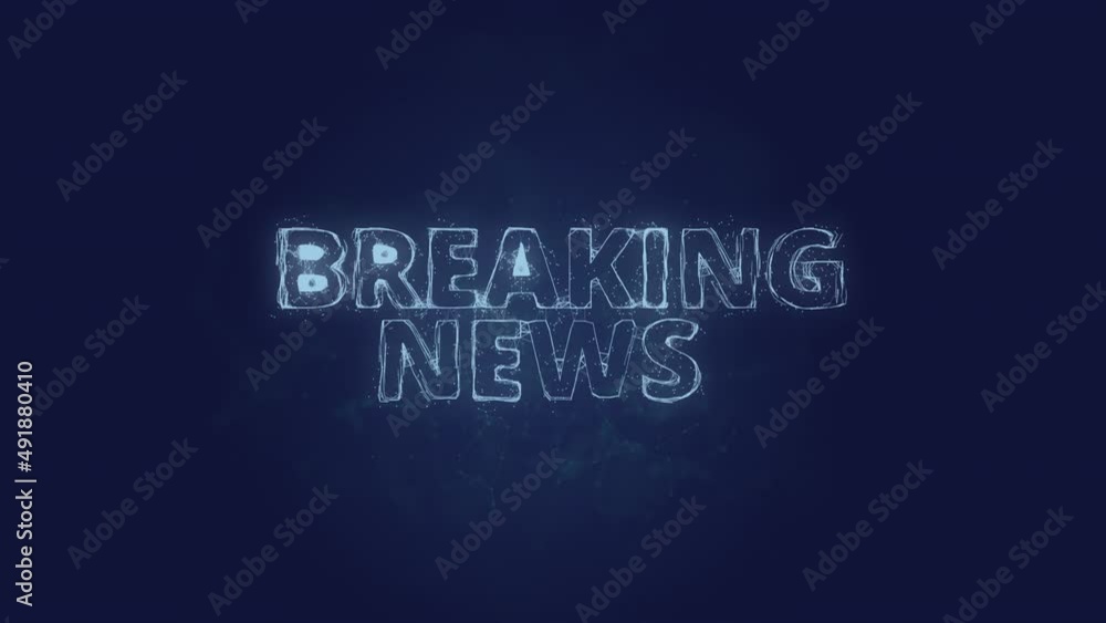 Poster Breaking news text. Plexus with text breaking news. Plexus. 4K video