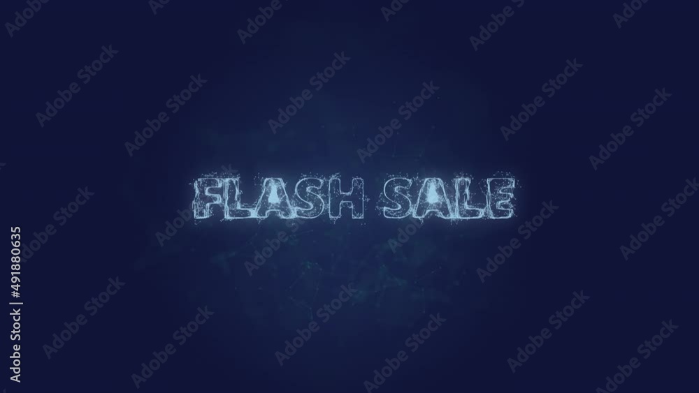 Leinwandbilder Flash sale text. Plexus with text Flash sale. Plexus. 4K video