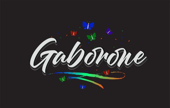 White Gaborone Handwritten Vector Word Text with Butterflies and Colorful Swoosh.