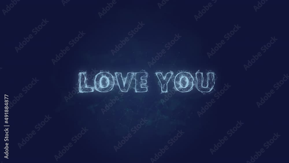 Poster Love You text. Plexus with text Love You. Plexus. 4K video