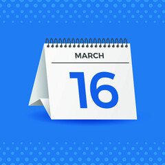 White calendar on blue background. March 16th. Vector. 3D illustration.
