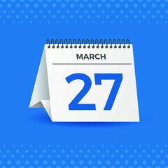 White calendar on blue background. March 27th. Vector. 3D illustration.