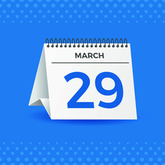 White calendar on blue background. March 29th. Vector. 3D illustration.