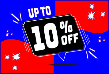 Up to. -10 percent discount. 10% discount. Up to 10%. Blue Red banner with floating balloon for promotions and offers. Up to. High Resolution