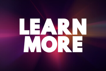 Learn More text quote, concept background.