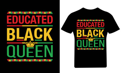 EDUCATED BLACK QUEEN T-Shirt Design