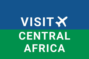 Visit Central African Republic . Visit Logo Central African Republic  and plane. Air flight to  Bangui , capital Central African Republic . Text on blue-green background. Buying air ticket