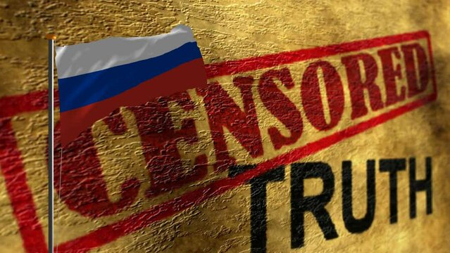 Russian flag on pole against censored truth