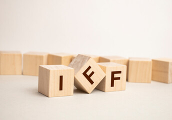 IFF illicit financial flows symbol. Concept words IFF illicit financial flows on blocks