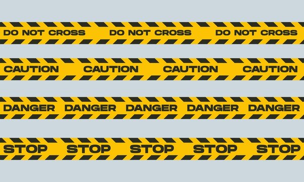 Black and yellow line striped with do not cross, caution, danger, stop text.