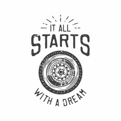 american vintage illustration it all starts with a dream for t shirt design