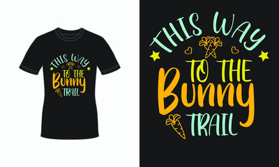 Easter bunny typography t shirt design with easter carrot