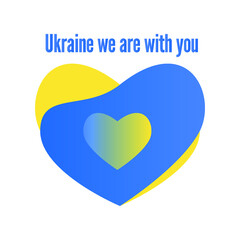 Obraz premium heart in the colors of the flag of Ukraine with the inscription Ukraine we are with you. vector illustration isolated on white background
