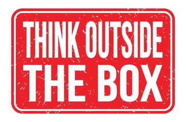 THINK OUTSIDE THE BOX, words on red rectangle stamp sign