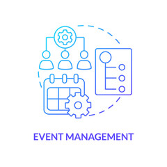 Fototapeta na wymiar Event management blue gradient concept icon. Business planning and work. HR organizing skills abstract idea thin line illustration. Isolated outline drawing. Myriad Pro-Bold font used