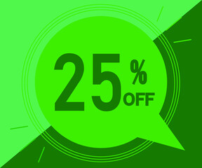 Special offer with 25% off sales. Advertisement in green