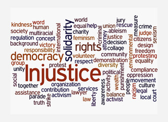 Word Cloud with INJUSTICE concept, isolated on a white background