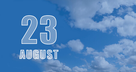 Naklejka na ściany i meble august 23. 23-th day of the month, calendar date.White numbers against a blue sky with clouds. Copy space, Summer month, day of the year concept