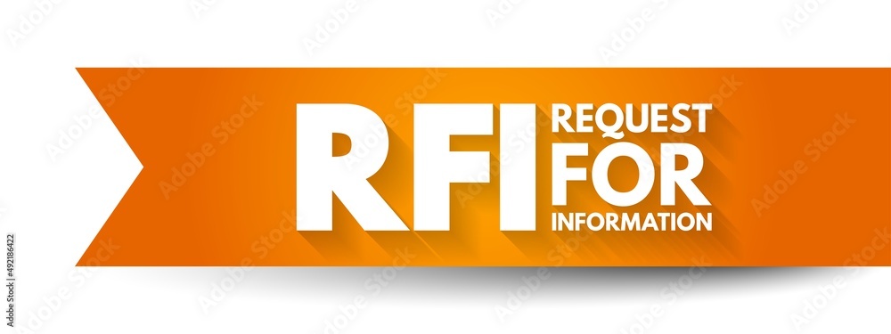 Poster rfi request for information - common business process whose purpose is to collect written informatio