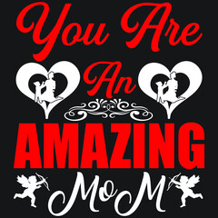 you are an amazing mom