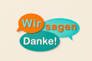 Wir sagen danke. Farbige Sprechblasen mit Text. Höflichkeits- und Danksagung Konzept. 3D illustration