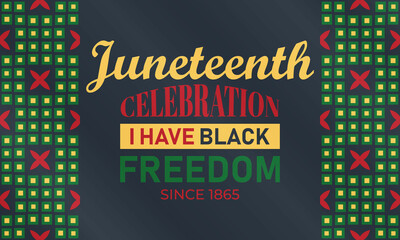 Fototapeta na wymiar Juneteenth Freedom Day. African-American Independence Day, June 19. Juneteenth Celebrate Black Freedom. T-Shirt, banner, greeting card design. 
