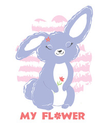 Cute bunny stands and smiles with the inscription my flower Vector illustration