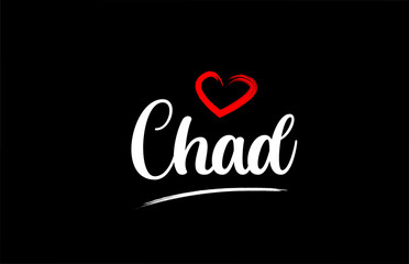 Chad country with love red heart on black background