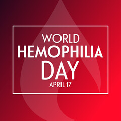 World Hemophilia Day. April 17. Vector illustration. Holiday poster.