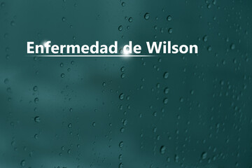 Enfermedad de Wilson - Diagnóstico y tratamiento, lista de comprobación médica. Fondo...
