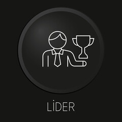 Lider  minimal vector line icon on 3D button isolated on black background. Premium Vector.