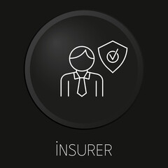  Insurer minimal vector line icon on 3D button isolated on black background. Premium Vector.