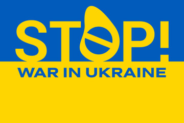Stop the war in Ukraine, vector drawing on the Ukrainian flag