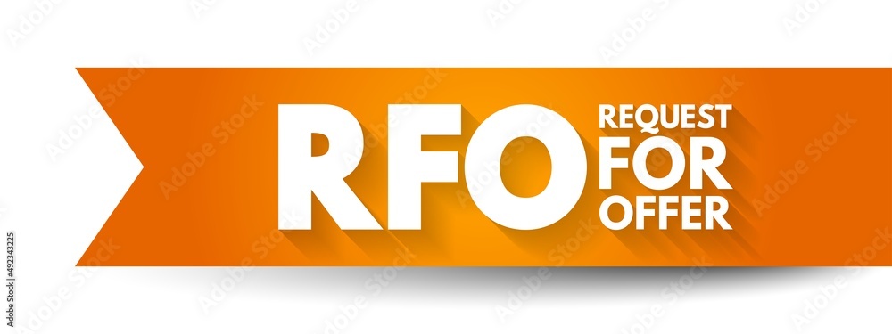 Poster rfo request for offer - open and competitive purchasing process whereby an organization requests the