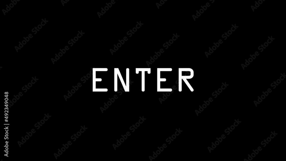 Poster white picture of enter on a black background. entrance to the room, the program. distortion liquid s