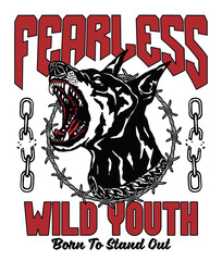 Doberman Pinscher Dog with Barbed Wire Illustration with A Slogan Artwork on White Background For Apparel and Other Uses