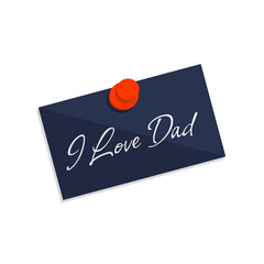 Paper notes with i love dad vector. white font, pin and dark blue background