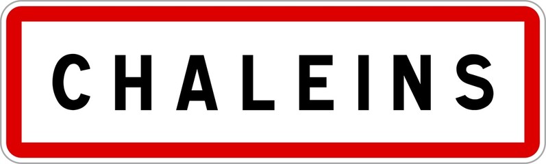 Obraz premium Panneau entrée ville agglomération Chaleins / Town entrance sign Chaleins