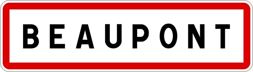 Panneau entrée ville agglomération Beaupont / Town entrance sign Beaupont